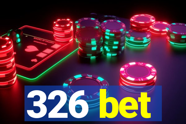 326 bet